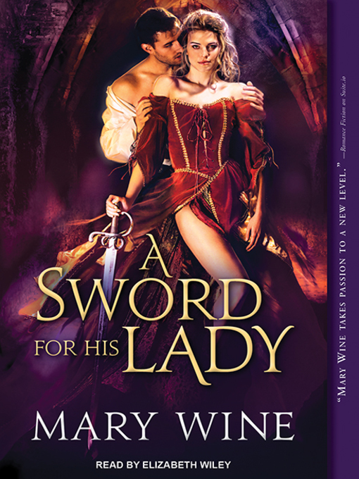 Title details for A Sword for His Lady by Mary Wine - Available